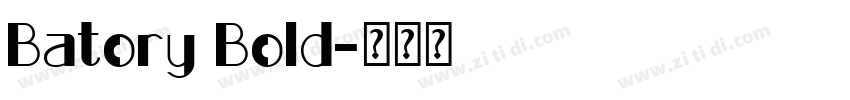 Batory Bold字体转换